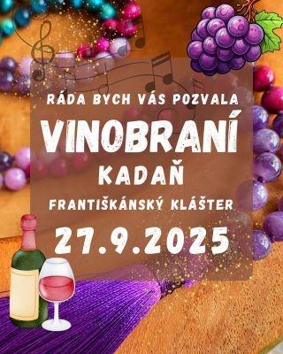 Kadaň bude žít vínem, hudbou a tancem✨⬇️ V sobotu 27. 9. se potkáme na Svatováclavském vinobraní ve Františkánské zahradě....